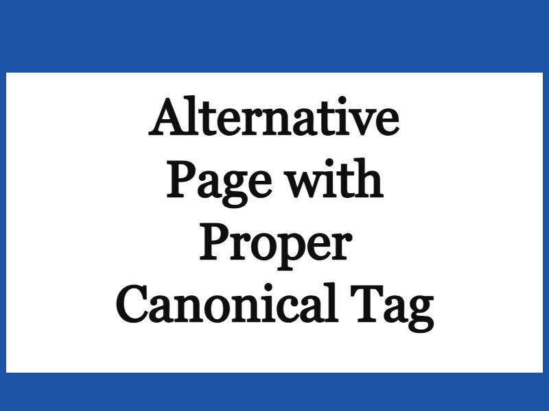 Alternative Page with Proper Canonical Tag